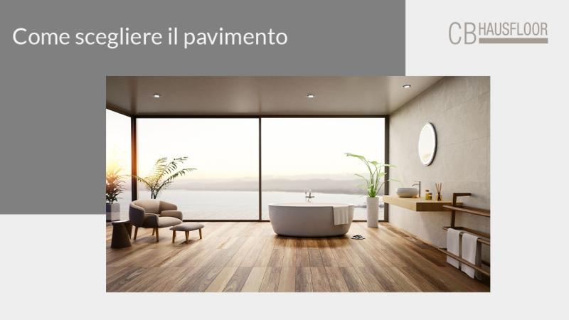 Parquet Brescia, Parquet Bergamo, Parquet Milano - Come scegliere il pavimento: guida completa per la tua casa